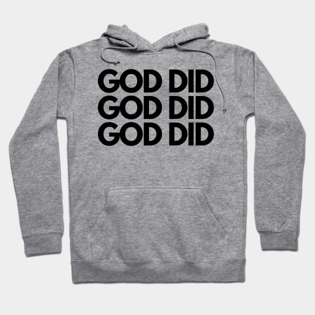 GOD DID Hoodie by Phantom Troupe